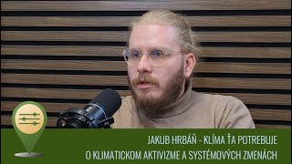 029  Klimatický aktivizmus  Jakub Hrbáň [upl. by Arytahs444]