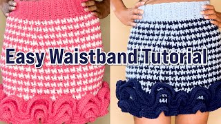 Easy Crochet Waistband Tutorial [upl. by Amelus954]