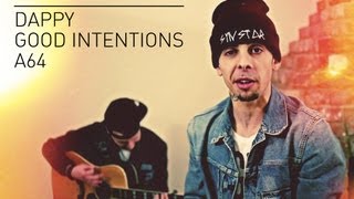 Dappy  quotGood Intentionsquot  A64 S6EP41 SBTV [upl. by Attaymik13]