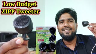 Zipp tweeter  low budget tweeter  good quality  SJ [upl. by Severson258]