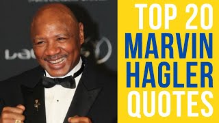 Top 20 Marvin Hagler Quotes  The American Former Professional Boxer  DailyQuotes [upl. by Asirem]