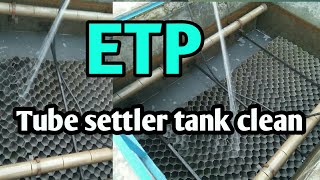 ETP Tube settler tank clean [upl. by Primo]