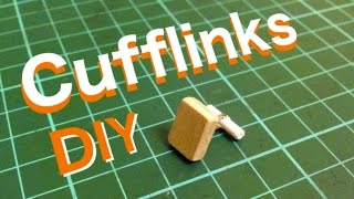 How to make wooden Cufflinks from household item without cufflink blanks [upl. by Killian]