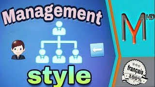 Management S1 EP 10 les Styles de management [upl. by Vonni]