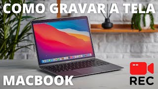 COMO GRAVAR a TELA do MACBOOK AIR M1 e MACBOOK PRO com ÁUDIO  GRÁTIS ATUALIZADO 2022 [upl. by Elbertine666]