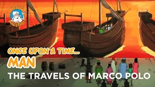 Once Upon a Time Man  The travels of marco polo  Hello Maestro [upl. by Leahcir]