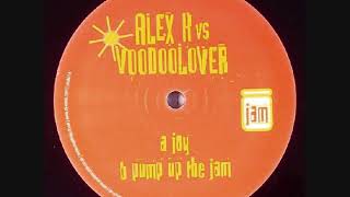 Alex K Vs Voodoo Lover  Joy [upl. by Deeanne]