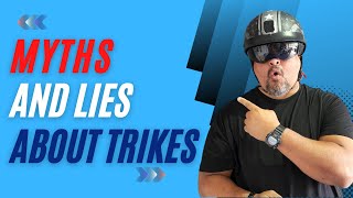 Common Myths amp Misconceptions About Trike Motorcycles [upl. by Nesnej]