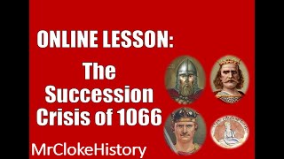 GCSE History  Saxons and Normans The Succession Crisis of 1066 [upl. by Secor]