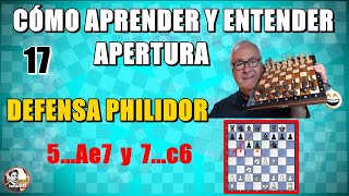 17 REPERTORIO APERTURAS ABIERTAS DEFENSA PHILIDOR 5 Ae7 [upl. by Eleumas]