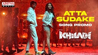 Attasudake Song Promo  Khiladi​ Songs  Ravi Teja Meenakshi Chaudhary  Ramesh Varma  DSP [upl. by Dinsmore]