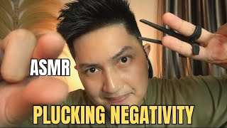 ASMR Tarik Aura Negatif Plucking Negativity [upl. by Yrolam]