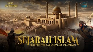 Sejarah Islam dari Para Nabi hingga Nabi Muhammad [upl. by Ahsyak]