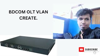 BDCOM OLT VLAN configuration [upl. by Ytoc]