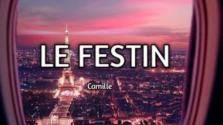 CamilleLe festin Lyrics french [upl. by Willard]