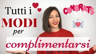 Come CONGRATULARSI in ITALIANO  Learn How to Offer Your Congratulations in Italian [upl. by Ynnub496]