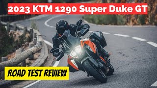 2023 KTM 1290 Super Duke GT Road Test Review [upl. by Einahpehs]