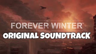 The Forever Winter Dystopian SciFi Soundtrack [upl. by Ettolrahs]