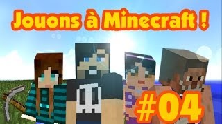 Jouons à Minecraft 04   avec Didline et Serge [upl. by Ahearn]