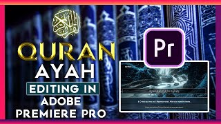 HOW TO WRITE QURAN AYAH IN ADOBE PREMIERE PRO 2021  ADOBE PREMIRE PRO QURAN TEXT [upl. by Acinnor]