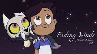 The Owl House「AMV」 Fading Winds Monstercat Release [upl. by Gerhan]