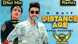 Distance Age Dhol Remix  R Nait  Ft Gurlej Akhtar  Latest Punjabi Song  Punjabi Songs [upl. by Redwine895]