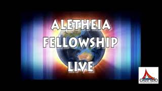 Aletheia Fellowship Live Stream [upl. by Lynsey]