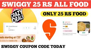 swiggy 25 rs all food  swiggy coupon code today [upl. by Annaul]