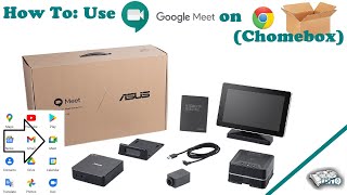 How to Use Google Meet w Chromebox  Chromebook  Chrome OS [upl. by Ogden]