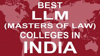 LLM Colleges and Courses in India [upl. by Ydualc]