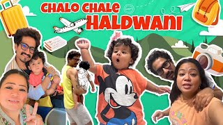 Chalo Chale Haldwani  Bharti Singh  Haarsh Limbachiyaa  Golla [upl. by Eillas]