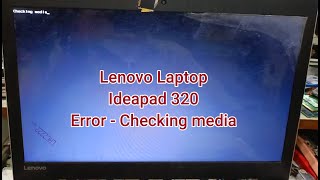 Lenovo Ideapad Checking Media [upl. by Ottinger]