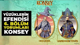 YÜZÜKLERİN EFENDİSİ 6 Bölüm Yorumları  Konsey [upl. by Hgielrac]