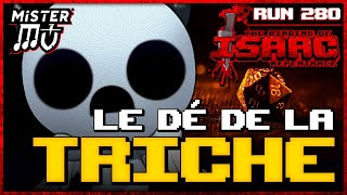 LE DÉ DE LA TRICHE  The Binding of Isaac  Repentance 280 [upl. by Tenrag]