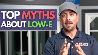 MAJOR Myths about LowE Windows [upl. by Ebag462]