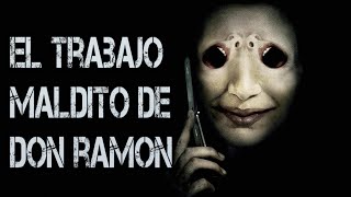 CREEPYPASTA DEL CHAVO DEL 8 EL TRABAJO MALDITO DE DON RAMON [upl. by Emmaline]