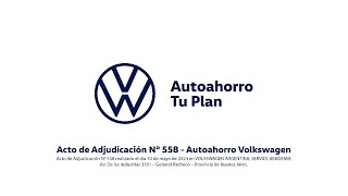 Acto de Adjudicación N° 558  Autoahorro Volkswagen [upl. by Ttirrem]