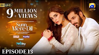 Sunn Mere Dil Episode 13 Eng Sub Digitally Presented by LUX  Happilac Paints and Blesso Cosmetics [upl. by Akinuahs803]