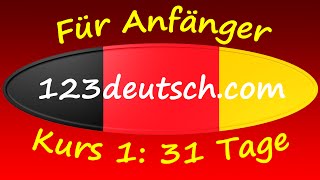 Deutsch lernen für Ausländer  31 Tage Kurs für Anfänger [upl. by Darach]