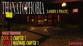 THANATOPHOBIA Lobby Update Walkthrough Chapter 1  Roblox [upl. by Luise181]