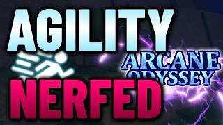 POSSIBLE AGILITY NERFREWORK COMING SOON 【Arcane Odyssey】 [upl. by Rochkind769]