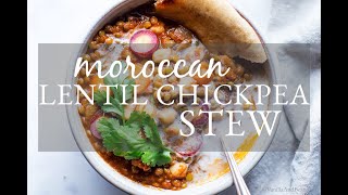 Moroccan Lentil Chickpea Stew [upl. by Attenreb]