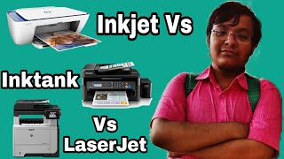 Inkjet Vs Inktank Vs LaserJet PrinterWhich Is Better For You Detailed Explanation [upl. by Alida]