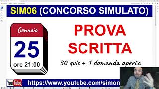 Concorso simulato SIM06  PROVA SCRITTA  diretta  25 gennaio ore 2100 [upl. by Sal662]