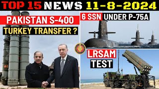 Indian Defence Updates  Pakistan S400 OrderLRSAM TestINS Arighat Upgraded6 SSN Project75A [upl. by Hanan]