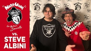 Nardwuar vs Steve Albini [upl. by Aneertak462]