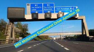 M62 Motorway Eastbound Drive From Junction 19 to 29 in 4K [upl. by Akived]