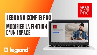 Modifier les finitionsles couleurs en quelques clics dun espace avec Legrand Config Pro [upl. by Anaela427]