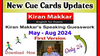 MAY TO AUGUST CUE CARDS 2024  MAKKAR MAY TO AUGUST CUE CARDS 2024  IELTS SPEAKING EXAM 2024 ielts [upl. by Fennell]