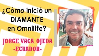 TESTIMONIOS DIAMANTES OMNILIFE JORGE VACA ECUADOR [upl. by Ytisahcal]